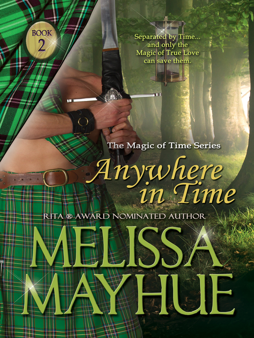 Title details for Anywhere in Time by Melissa Mayhue - Wait list